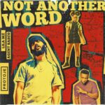 ARTWORK: Protoje, Lila Iké, Agent Sasco (Assassin) - Not Another Word (feat. Agent Sasco) Not Another Word (feat. Agent Sasco) - Single