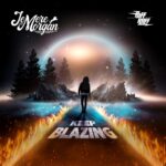 ARTWORK: Jemere Morgan - Keep Blazing Keep Blazing - Single