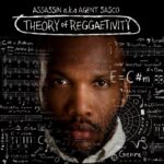 ARTWORK: Agent Sasco (Assassin) - Africa Theory of Reggaetivity
