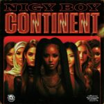 ARTWORK: NIGY BOY - Continent Continent - Single