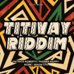 ARTWORK: Patrice Roberts, XplicitMevon - Meet We Down Dey Titivay Riddim - EP