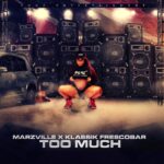 ARTWORK: Marzville, Klassik Frescobar - Too Much Too Much - Single