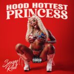 ARTWORK: Sexyy Red - SkeeYee Hood Hottest Princess