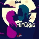 ARTWORK: Avi Da Artiste, Badjohn Republic - Memories Memories - Single