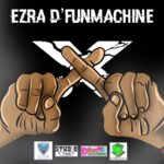 ARTWORK: Ezra D'FunMachine - X X - Single