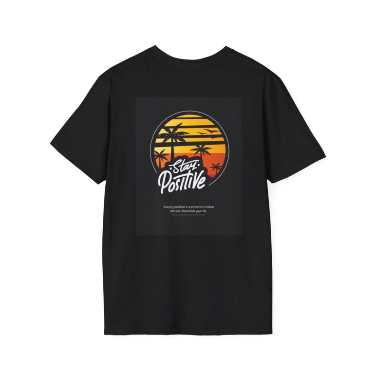 Stay Positive Tee for Everyday Motivation - Image 6