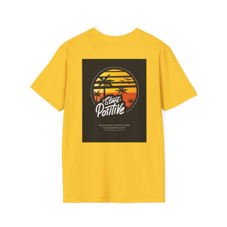 Stay Positive Tee for Everyday Motivation - Image 18